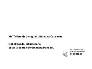 Construint una biblioteca que convidi a llegir XIV