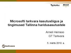 Microsofti tarkvara kasutusigus ja tingimused Tallinna haridusasutustele Anneli