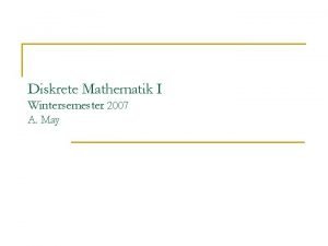 Diskrete mathematik Diskrete mathematik