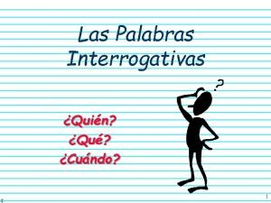 Los interrogativos