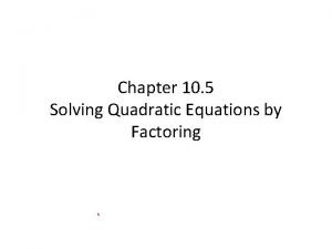 How to foil quadratic equations