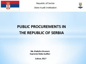 1 PUBLIC PROCUREMENTS IN THE REPUBLIC OF SERBIA