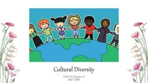 Cultural Diversity DHO 8 Chapter 9 2017 2018