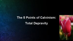 5 points of calvinism