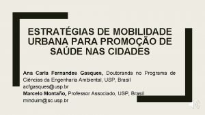 ESTRATGIAS DE MOBILIDADE URBANA PARA PROMOO DE SADE