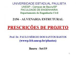 UNIVERSIDADE ESTADUAL PAULISTA UNESP Campus de BauruSP FACULDADE