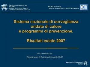 Dipartimento di Epidemiologia ASL RME Centro di Competenza