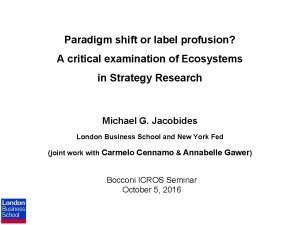 Paradigm shift or label profusion A critical examination