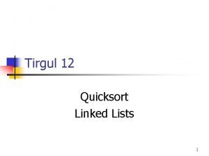 Quick sort on linked list