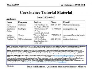 March 2009 sgwhitespace090040 r 4 Coexistence Tutorial Material