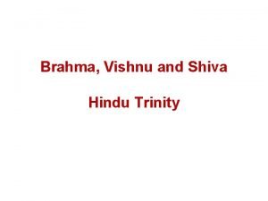 Avatars of brahma