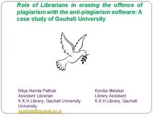 Role of Librarians in erasing the offence of