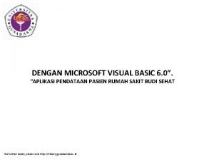 DENGAN MICROSOFT VISUAL BASIC 6 0 APLIKASI PENDATAAN