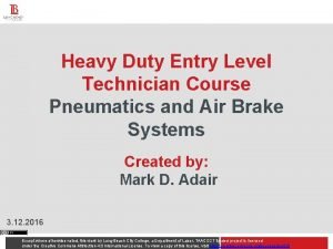 Heavy Duty Entry Level Technician Course Pneumatics and