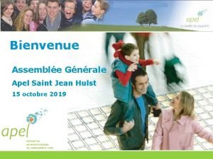 Bienvenue Assemble Gnrale Apel Saint Jean Hulst 15