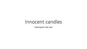 Innoscent candles