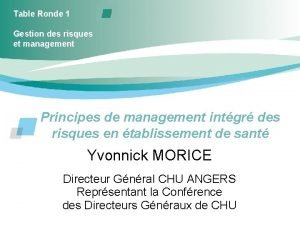 Table Ronde 1 Gestion des risques et management