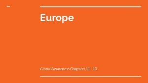 Europe Global Awareness Chapters 11 13 Landform Europe