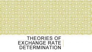 Exchange rate theories