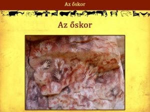 Az őskor szakaszai