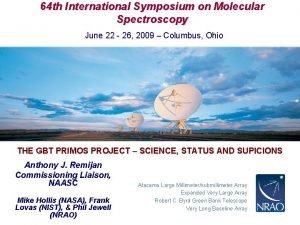 64 th International Symposium on Molecular Spectroscopy June