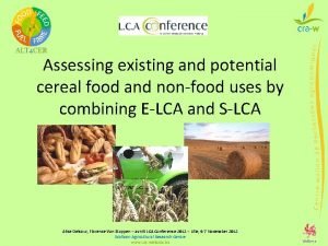 Assessing existing and potential cereal food and nonfood