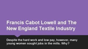 Francis cabot lowell mill