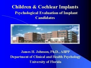 Children Cochlear Implants Psychological Evaluation of Implant Candidates