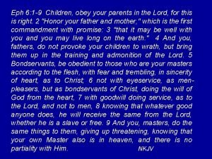 Eph 6 1 9 Children obey your parents