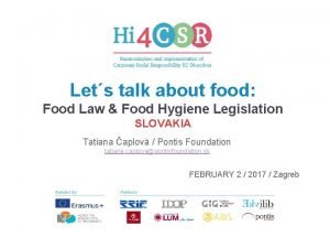 Lets talk about food Food Law Food Hygiene