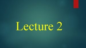 Lecture 2 Principles in Planning Principles in Planning