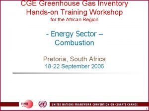 CGE Greenhouse Gas Inventory Handson Training Workshop for