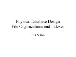 File organization and database design