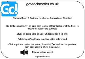 Standard Form Ordinary Numbers Converting Shootout Students compete