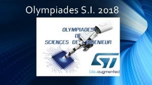 Olympiades S I 2018 Pourquoi les olympiades de