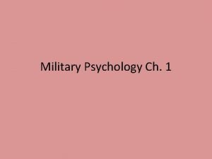 Military Psychology Ch 1 Disclaimer Information and opinions