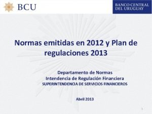 Normas emitidas en 2012 y Plan de regulaciones