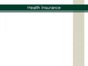 Health Insurance Health Insurance Supplementary and Transitional Insurance