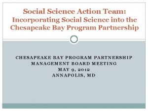 Social Science Action Team Incorporating Social Science into