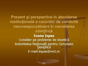 Prezent i perspective n abordarea instituional a cazurilor