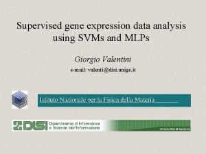 Supervised gene expression data analysis using SVMs and