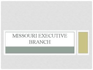 Missouri executive branch