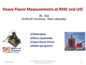 Heavy Flavor Measurements at RHIC and LHC W