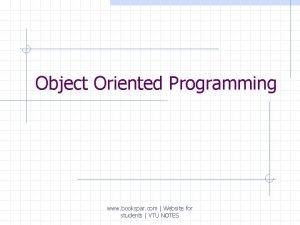 Object Oriented Programming www bookspar com Website for