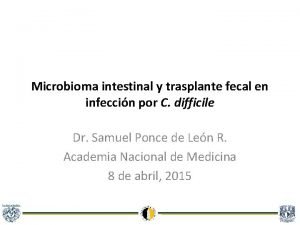 Microbioma intestinal y trasplante fecal en infeccin por