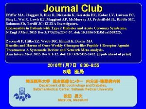Journal Club Pfeffer MA Claggett B Diaz R