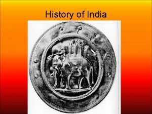 History of India History of India Divided in