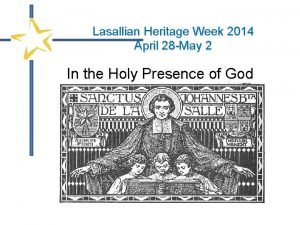 Lasallian Heritage Week 2014 April 28 May 2