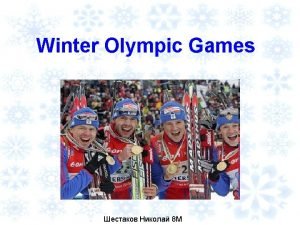 Winter Olympic Games 8 Winter Olympic Games Major