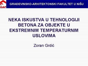 GRAEVINSKOARHITEKTONSKI FAKULTET U NIU NEKA ISKUSTVA U TEHNOLOGIJI